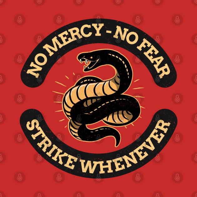 SNAKE - NO MERCY by GreatSeries