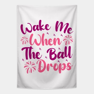 Wake me when the ball drops groovy disco ball happy new year Tapestry