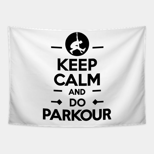 Keep Calm And Do Parkour Tapestry by T-Shirt Sculptor