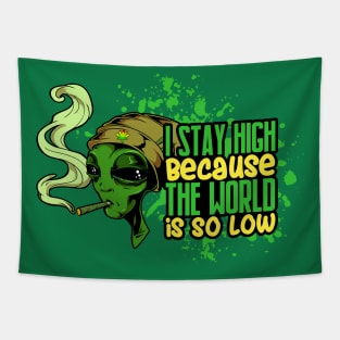 ALIENS STAY HIGH Tapestry