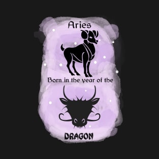 Aries Born in the Year of the Dragon T-Shirt