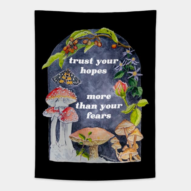 Trust Your Hopes More Than Your Fears Tapestry by FabulouslyFeminist