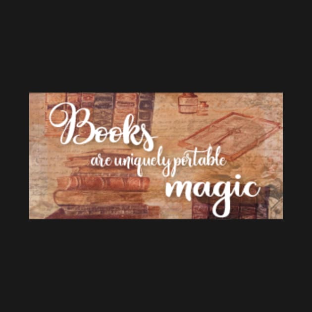 Books are uniquely portable magic by AvviareArt