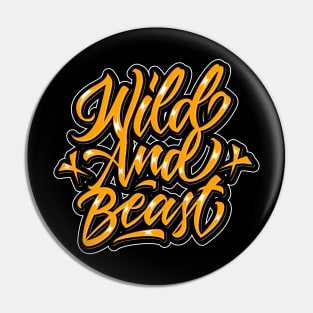 Wild and beast Pin