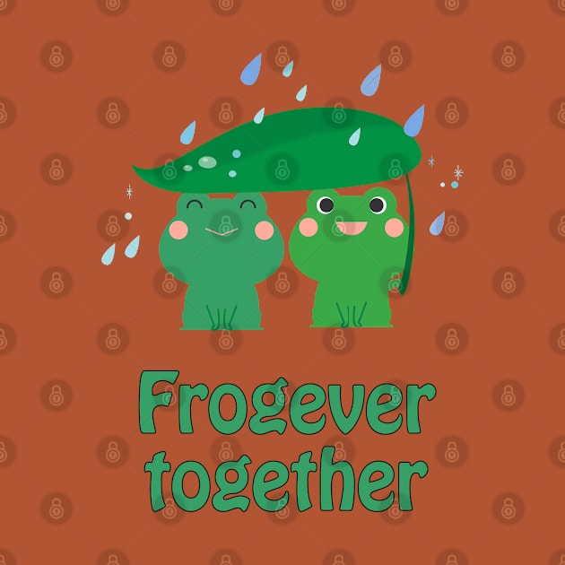 Frogever together - cute & romantic love pun by punderful_day
