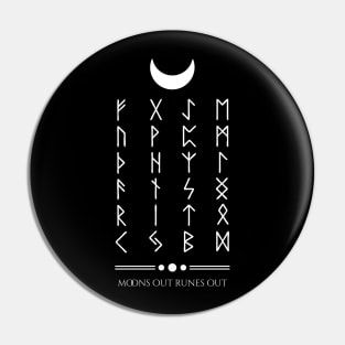 Moon's out runes out Pin