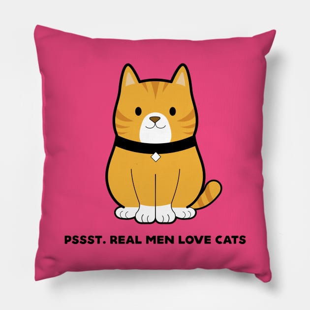 Pssst. Real Men Love Cats Pillow by DanielLiamGill