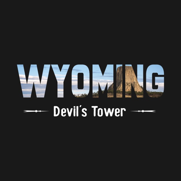 Wyoming - Devil's Tower Monument by wearwyoming