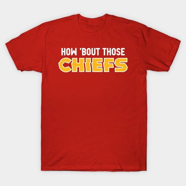 Fountain City Designs KC How Bout Those Chiefs? Red T-Shirt