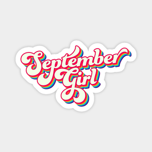 September Girl - Groovy Retro birthday text Magnet