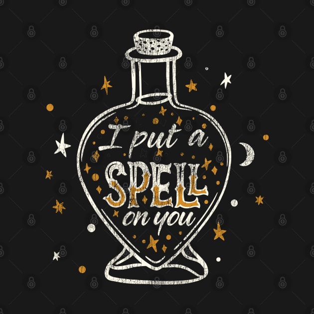 I put a spell on you by LifeTime Design