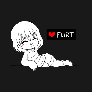 Flirting Frisk T-Shirt