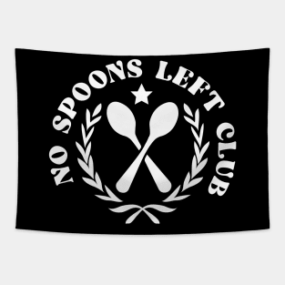 NO SPOONS LEFT CLUB Tapestry