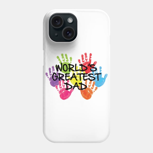 World's Greatest Dad Phone Case by MonarchGraphics