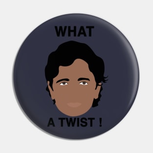 Shyamalan - What a Twist ! Pin