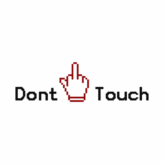 Dont Touch by Waqar