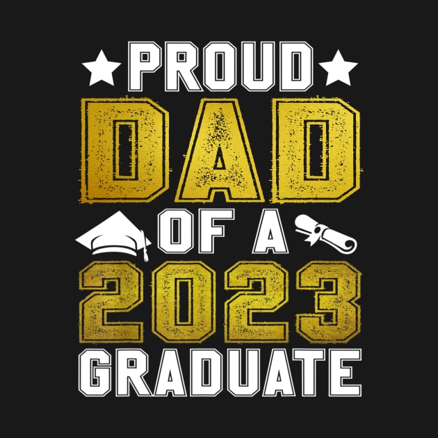 Proud Dad Of A 2023 Graduate Senior Graduation by cogemma.art