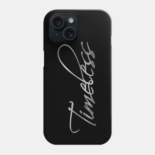 Timeless Phone Case