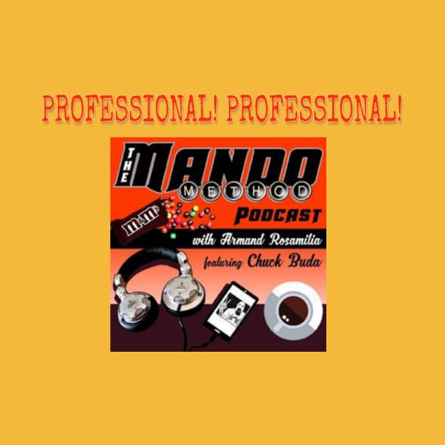 The Mando Method Podcast - Professional by Project Entertainment Network