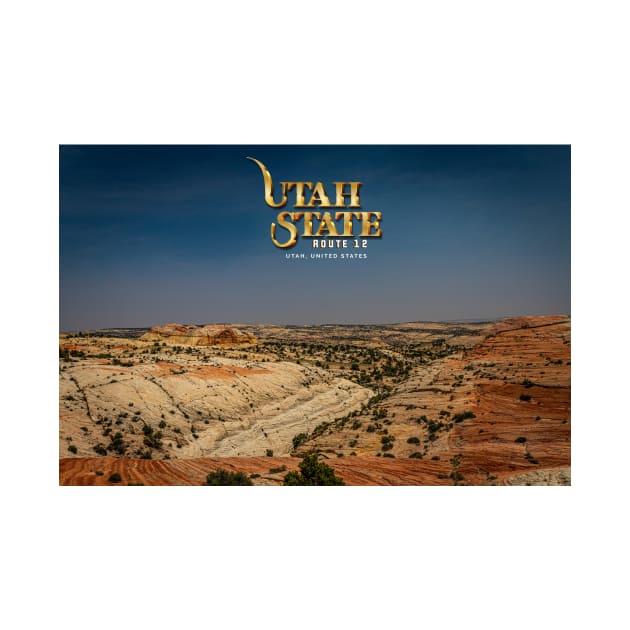 Utah State Route 12 Scenic Drive by Gestalt Imagery