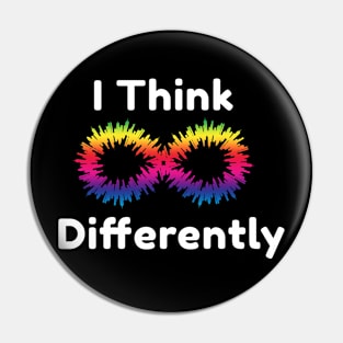 I Think Differently Neurodiversity Pin