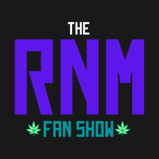 The RNM Show T-Shirt