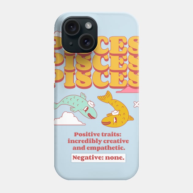 Funny Cute Pisces Zodiac Sign Phone Case by Freckle Face