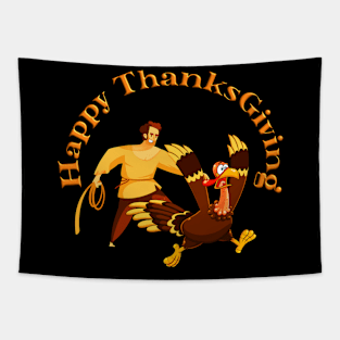 Chasing the Turkey for Thanksgiving Day Tapestry