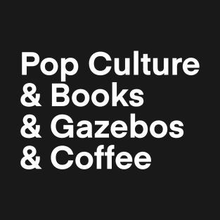 Pop Culture & Coffee 2 T-Shirt