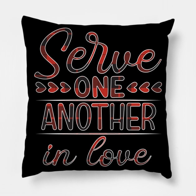 Kindness Kindness Buffalo Plaid Christmas Serve One Another in Love Pillow by Art master