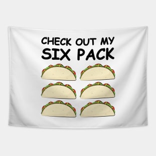 Check Out My Six Pack - Taco Version Tapestry