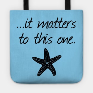 It Matters To This One Inspirational Starfish Story Poem Tote