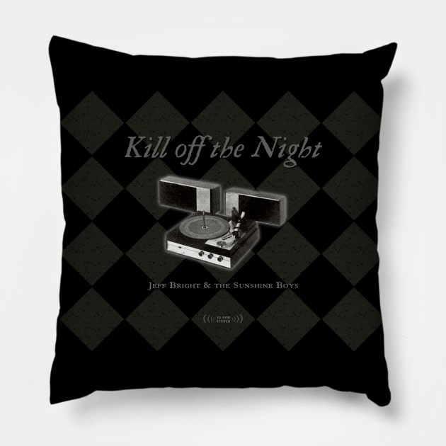 Jeff Bright & the Sunshine Boys / Ghost Phono Pillow by Jeffrey Alan Bright Music Archive