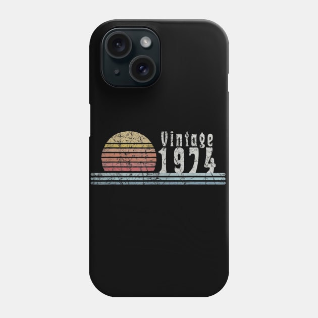 Vintage 1974 1974 Birthday Born In 1974 Phone Case by semprebummer7