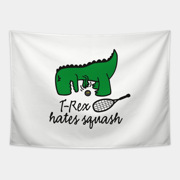 T-Rex hates squash squash dinosaur squash player (dark design) Tapestry by LaundryFactory