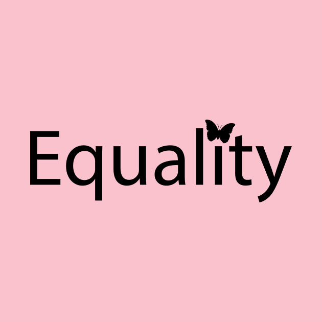 Equality fun positive typography design by CRE4T1V1TY