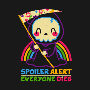 Spoiler Alert T-Shirt