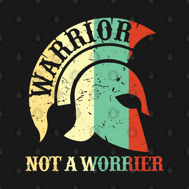 Warrior not a worrier motivational by alltheprints