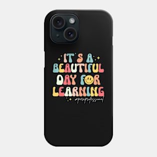 Its Beautiful Day For Learning Groovy Phone Case