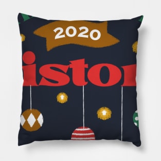 You'll Go Down in History - 2020 Christmas Design Pillow