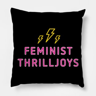 Feminist Thrilljoys Pillow