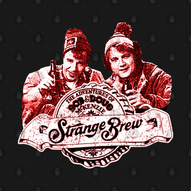 Strange Brew - Bob and Doug McKenzie by ArjenRobert