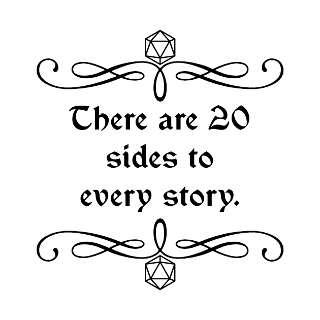 There are 20 Sides to Every Story. by robertbevan