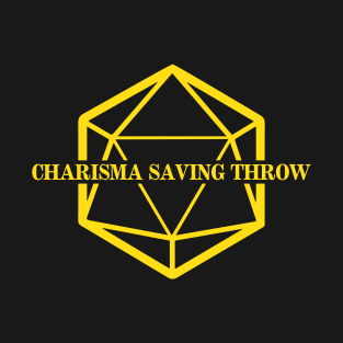 Charisma Saving Throw T-Shirt