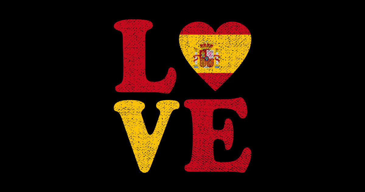 Love Spanish Flag Spanish Pride Spain Spanish Pride Sticker TeePublic