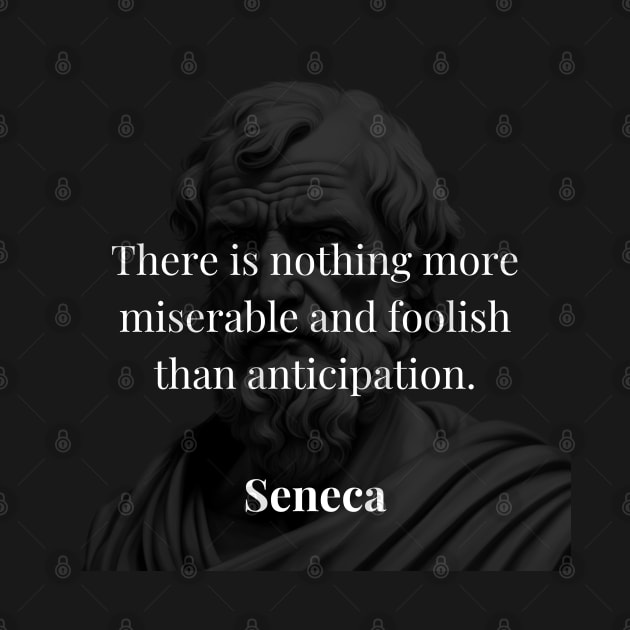 Seneca's Insight: The Folly of Excessive Anticipation by Dose of Philosophy