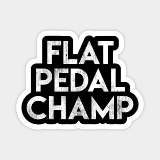 Flat Pedal Champ Magnet