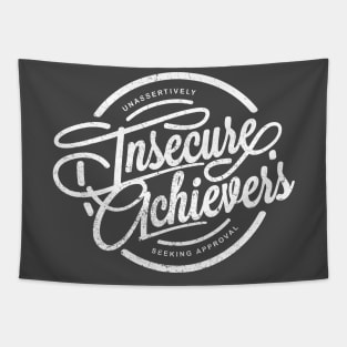 Insecure Achievers Tapestry