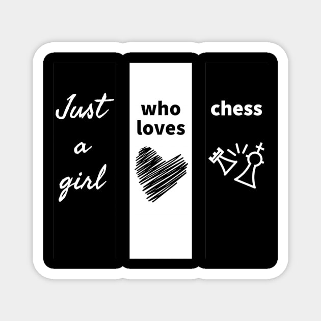 Just A Girl Who Loves Chess Magnet by Dogefellas