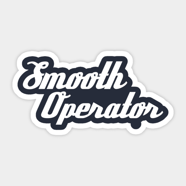 Smooth Operator Sticker